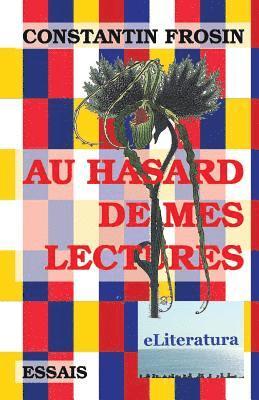 bokomslag Au Hasard de Mes Lectures: Essais