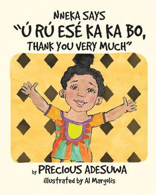 Nneka says 'U ru ese ka ka bo, Thank you very much': Nneka says 1