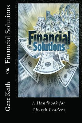 Financial Solutions: A Handbook for Church Leaders 1