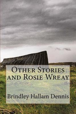 bokomslag Other Stories, and Rosie Wreay