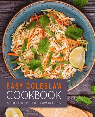 Easy Coleslaw Cookbook 1