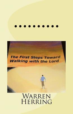 Jane Wilkerson - The First Steps Toward Walking with the Lord, Häftad