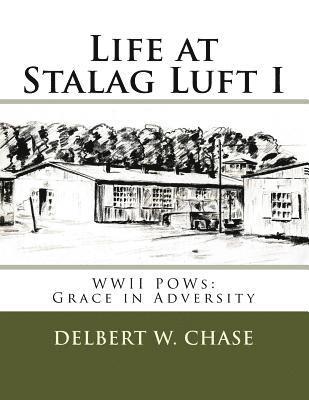 bokomslag Life at Stalag Luft I: WWII POWs-Grace in Adversity