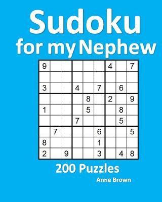 bokomslag Sudoku for My Nephew: 200 Puzzles