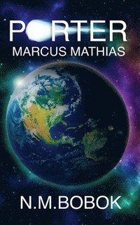 bokomslag Porter: Marcus Mathias