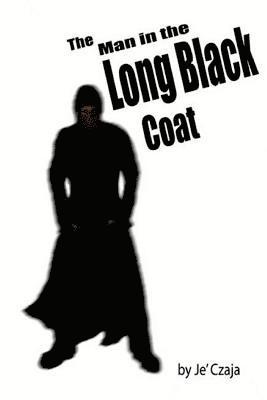 The Man in the Long Black Coat 1