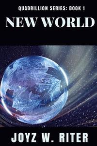 bokomslag New World: Quadrillion Series: Book One