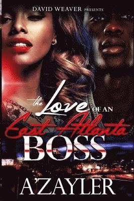 bokomslag The Love of an East Atlanta Boss