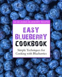 bokomslag Easy Blueberry Cookbook