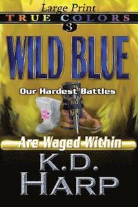 bokomslag Wild Blue (large print)