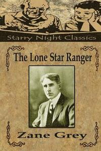 bokomslag The Lone Star Ranger