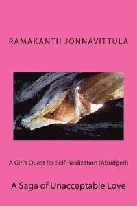 bokomslag A Girl's Quest for Self-Realization (Abridged): A Saga of Unacceptable Love