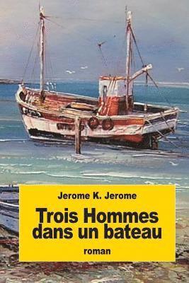 Trois Hommes dans un bateau: Sans oublier le chien! 1