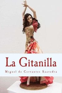 bokomslag La Gitanilla: Novela Ejemplar