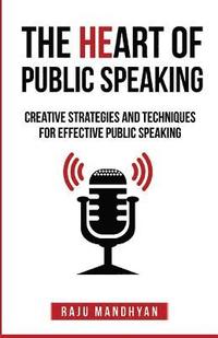 bokomslag The HeART of Public Speaking