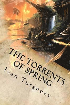 Ivan Turgenev - The Torrents of Spring, Häftad