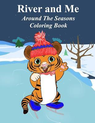 T. W. Pope, Breana Pope - River and Me Coloring Book: Around The Seasons, Häftad