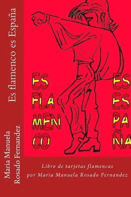 bokomslag Es flamenco es España: Libro de tarjetas flamencas