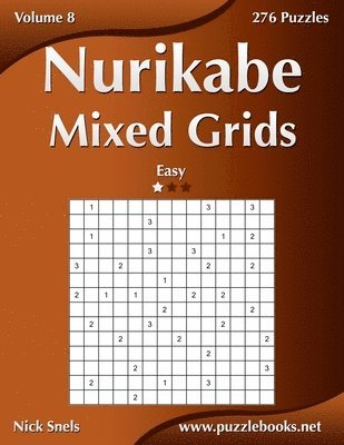 bokomslag Nurikabe Mixed Grids - Easy - Volume 8 - 276 Logic Puzzles