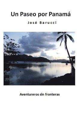 José Barucci - Un Paseo Por Panamá, Häftad