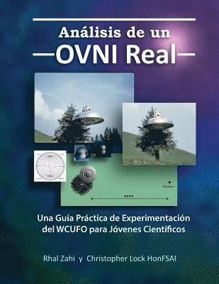 Análisis de un OVNI Real: Una Guía Práctica de Experimentación del WCUFO para Jóvenes Científicos 1