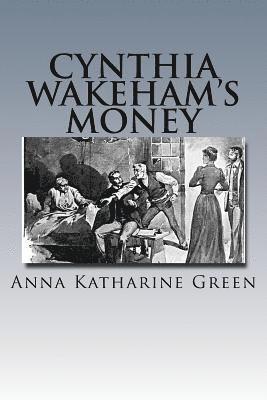 bokomslag Cynthia Wakeham's Money