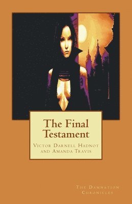 bokomslag The Final Testament: The Damnation Chronicles