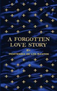 bokomslag A Forgotten Love Story