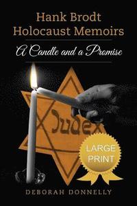 bokomslag Hank Brodt Holocaust Memoirs: A Candle and a Promise
