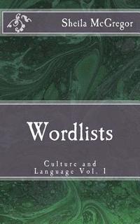 bokomslag Culture and Language Vol. 1: Word-Lists