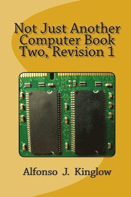 Not Just Another Computer Book Two 1