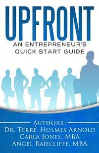 bokomslag Upfront: An Entrepreneur's Quick Start Guide