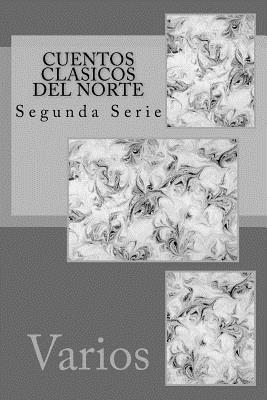 bokomslag Cuentos Clasicos del Norte: Segunda Serie