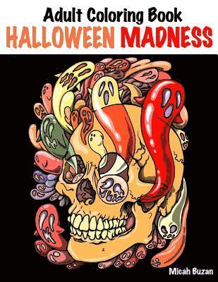 Adult Coloring Book: Halloween Madness 1