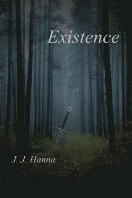 J. J. Hanna - Existence, Häftad