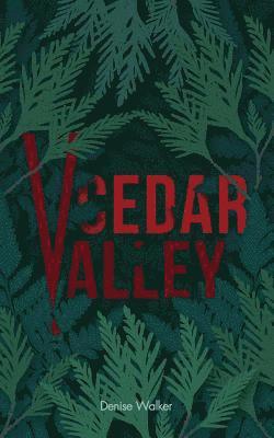Lydia Stewart, Denise Walker - Cedar Valley, Häftad