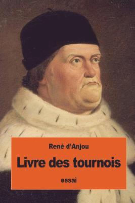 René D'Anjou - Livre des tournois, Häftad