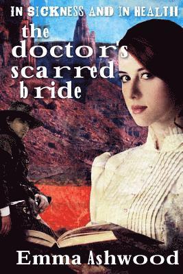 Emma Ashwood - The Doctors Sccared Bride, Häftad