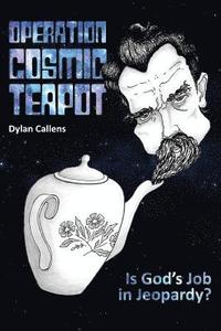 bokomslag Operation Cosmic Teapot