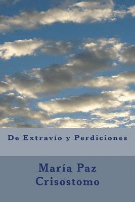 bokomslag De extravio y perdiciones: Historias para encontrarse buscando