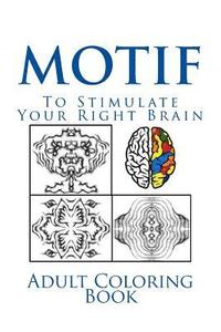 bokomslag Motif to Stimulate Your Right Brain