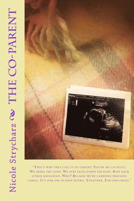 Nicole Strycharz - Co-Parent, Häftad