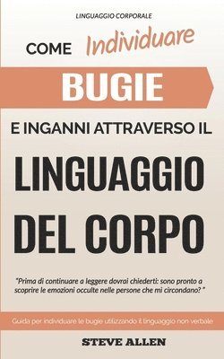 Steve Allen - Linguaggio Corporale - Come individuare bugie e inganni attraverso il linguaggio del corpo, Häftad