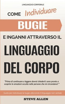 Linguaggio Corporale - Come individuare bugie e inganni attraverso il linguaggio del corpo 1
