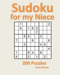 bokomslag Sudoku for My Niece: 200 Puzzles