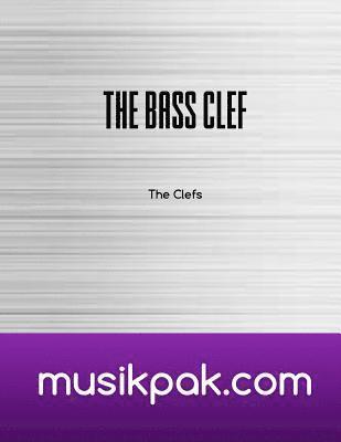 bokomslag The Bass Clef: Learn and Practice The Notes of The Bass Clef