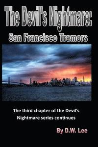 bokomslag The Devil's Nightmare: San Francisco Tremors