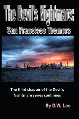 The Devil's Nightmare: San Francisco Tremors 1