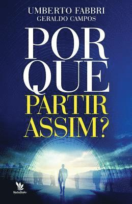 Por que partir assim? 1