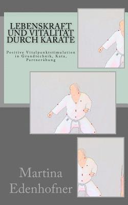 bokomslag Lebenskraft und Vitalität durch Karate